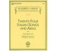 24 Italian Songs & Arias Of The 17TH & 18TH Centuries - Medium High Voice + MP3