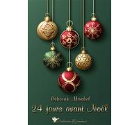 24 jours avant Noël - Déborah Mirabel - Cordes De Lune - broché - Roman
