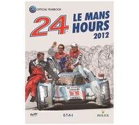 24 Le Mans Hours 2012 - Edition En Anglais