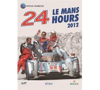 24 Le Mans hours 2012, official book - Jean-Marc Teissedre - Eds Techniques Pour L'automobile Et L'industrie - broché - Beau livre