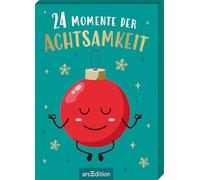 24 Momente der Achtsamkeit