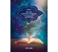 24 mots et phrases magiques - Pour retrouver le bonheur au quotidien dans le respect et l'harmonie