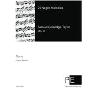 24 Negro Melodies Paperback Book By Samuel Coleridge-Taylor