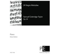 24 Negro Melodies Paperback Book By Samuel Coleridge-Taylor