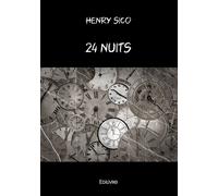 24 nuits - Henry Sico - Edilivre-Aparis - broché - Roman