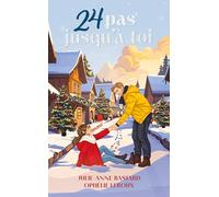 24 pas jusqu'à toi: Romance de Noël