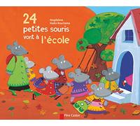 24 petites souris vont à l'école