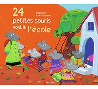 24 petites souris vont à l'école