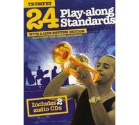 24 Play-Along Standards With A Live Rhythm Section