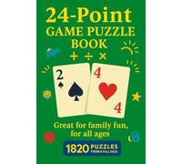 24-Point Game Puzzle Book: A Complete Puzzle Collection for Family and Friends