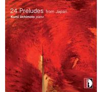 24 Preludes from Japan – Import anglais (2016) – Stradivarius
