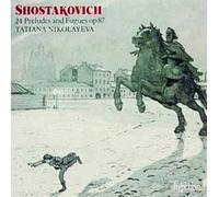 Tatiana Nikolayeva - Dmitry Shostakovich: 24 Preludes Et Fugues