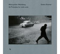24 Preludes pour Violon Solo/Arr Gidon Kremer