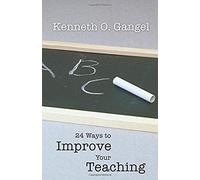 24 Ways To Improve Your Teaching