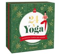 24 x Yoga - Entspannt durch den Advent: Für Beginner