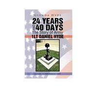 24 Years And 40 Days The Story Of Army 1lt Daniel Hyde
