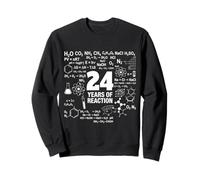 24e Anniversaire 24 Ans drôle Chimie Nerd Humour Geek Sweatshirt