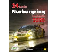 24h Rennen Nürburgring. Offizielles Jahrbuch zum 24 Stunden Rennen auf dem Nürburgring 2020 (Jahrbuch 24 Stunden Nürburgring Nordschleife)