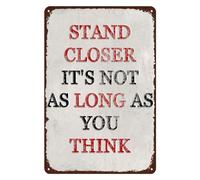 24sp12saA410 Plaque murale rétro en métal pour salle de bain cuisine Stand Closer It's Not As Long As You Think 15,2 x 20,3 cm