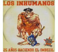 25 Anos Haciendo El Imbecil