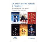 25 Ans De Cinéma Français À L'étranger