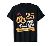 25 Ans de Mariage Noces D' Argent Cadeau Couple Amour T-Shirt