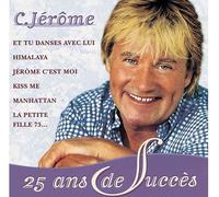 Jérôme, C – 25 ans de succès – Best Of – CD