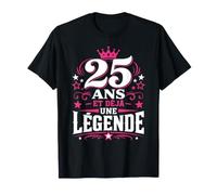 25 Ans Deja Une Legende Anniversaire Rose T-Shirt