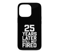 25 Ans Plus Tard, Toujours Pas tiré Coque pour iPhone 13 Pro