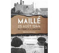 25 août 1944, Maillé...