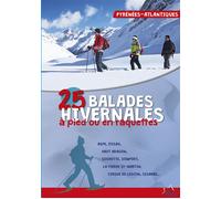 25 balades hivernales en Pyrénées-Atlantiques - Caubet Jamorski - 3 Sup Eds - broché - Guide