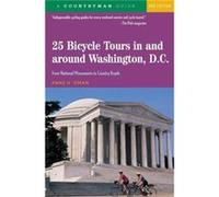 25 Bicycle Tours In and Around Washington D. C. by Anne H. Oman Anne H. Oman (Auteur)
