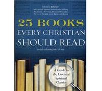 Renovaré – 25 livres que tout chrétien devrait lire – Guide des classiques spirituels essentiels