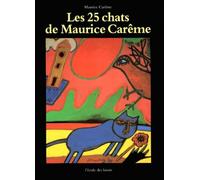 25 chats de maurice careme (Les)