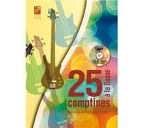 25 comptines à la basse - 1 Livre + 1 CD Bruno Tauzin (Auteur)