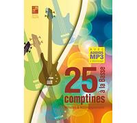 25 comptines à la basse (Livre grand format avec enregistrements audios à télécharger)