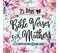 25 Days Of Bible Verses For Mothers