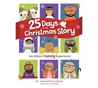 25 Days of the Christmas Story: An Advent Family Experience