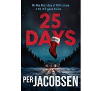 25 Days: The bestselling Christmas thriller that will chill your bones