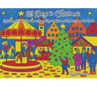 25 Days to Christmas:: A Holiday Coloring Countdown Through Magical Christmas Markets Around the World