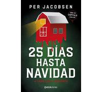 25 días hasta Navidad Un thriller de Adviento - Per Jacobsen - Ediciones Martínez Roca - ebook (ePub) - Livre
