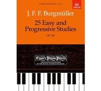 25 Easy and Progressive Studies, Op.100: Easier Piano Pieces 19 (Easier Piano Pieces (ABRSM)) Unknown (Auteur)