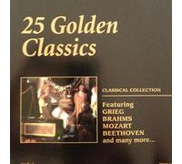 25 Golden Classics - Classical Collection