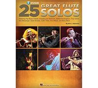 25 Great Flute Solos: Transcriptions - Lessons - Bios - Photos
