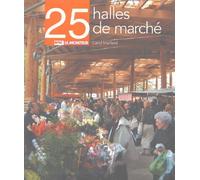 25 halles de marchés