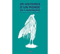 25 histoires d'un monde en 4 dimensions 25 histoires d'un monde en quatre dimensions - Leiji (Reij) Matsumoto - Kana Eds - broché - Manga