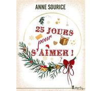 25 jours pour s'aimer - Anne Sourice - Butterfly Eds - broché - Roman