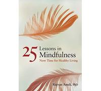 25 Lessons In Mindfulness