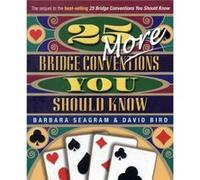 25 More Bridge Conventions by Barbara Seagram Barbara Seagram, David Bird (Auteur)