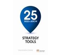 25 Need-To-Know Strategy Tools